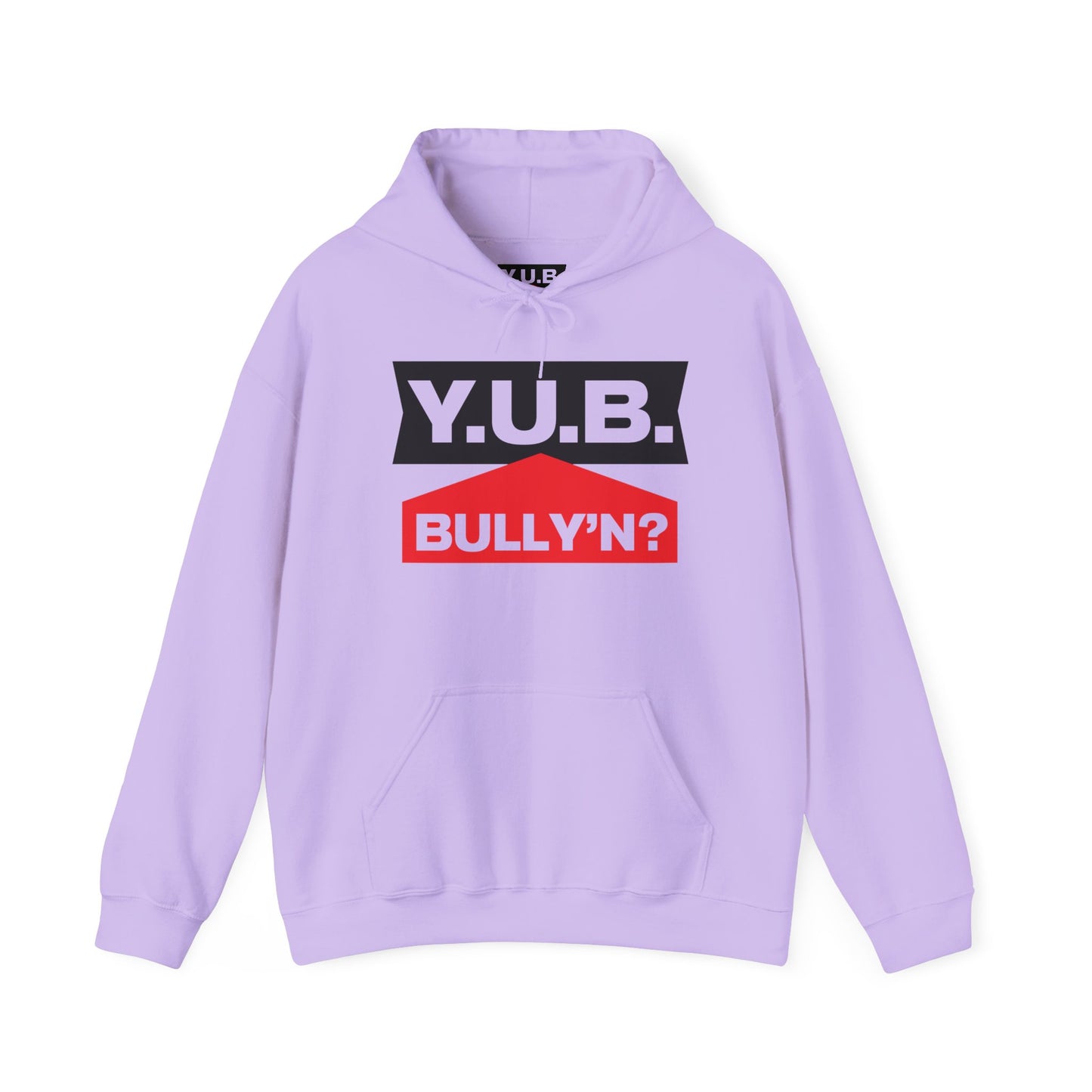 Y.U.B Bully'n Hoodie