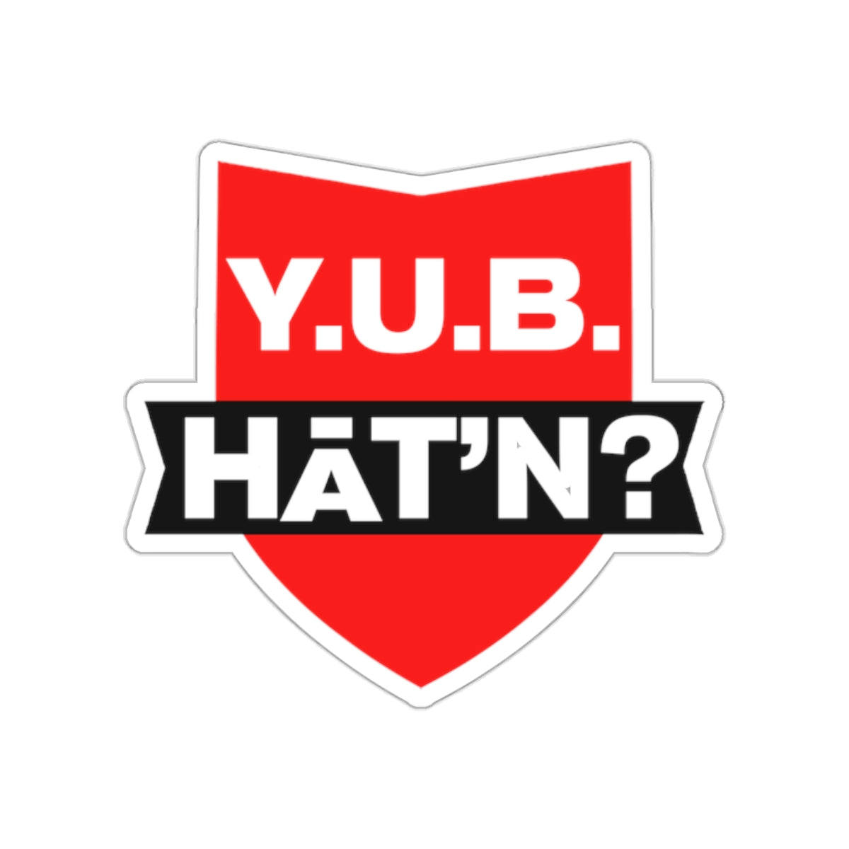 Y.U.B. Hat'n Cut Sticker