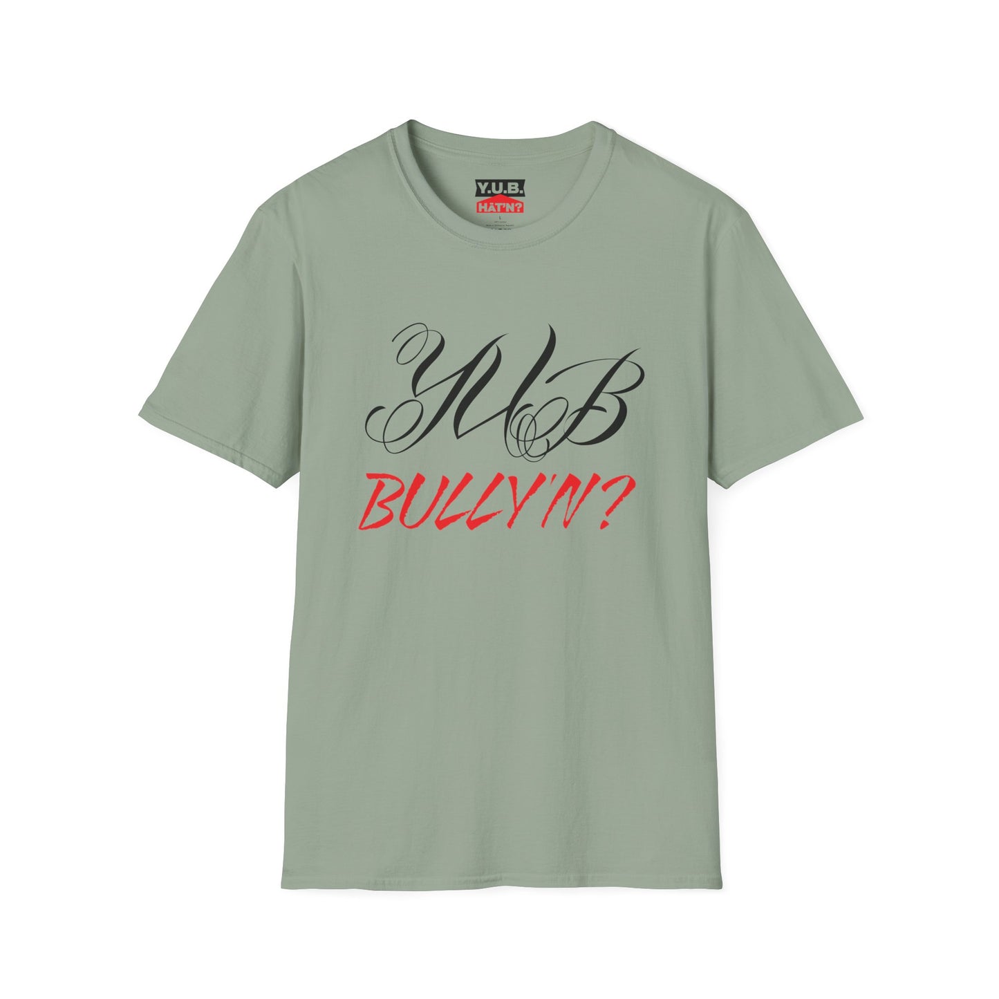 Y.U.B Bully'n Brush T-Shirt