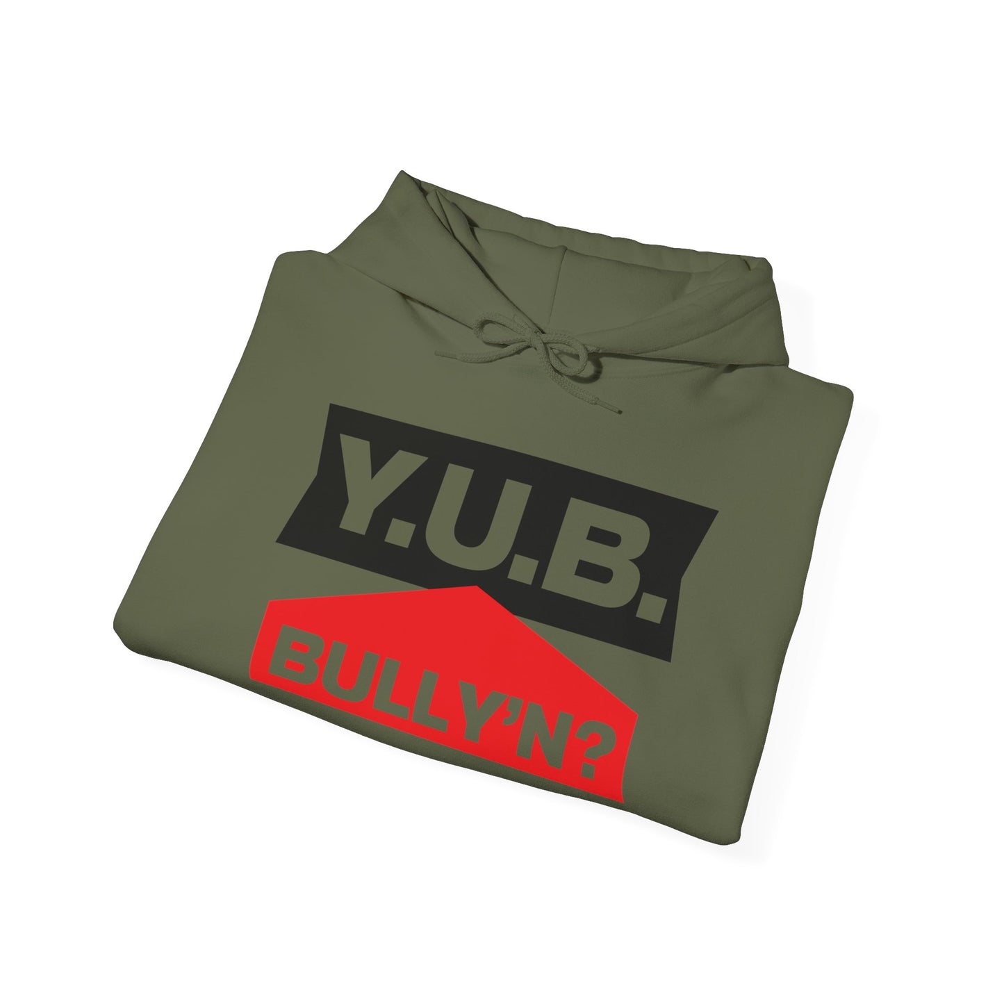 Y.U.B Bully'n Hoodie